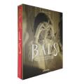 BALS: LEGENDARY COSTUME BALLS OF THE TWENTIETH CENTURY