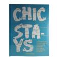 CHIC STAYS